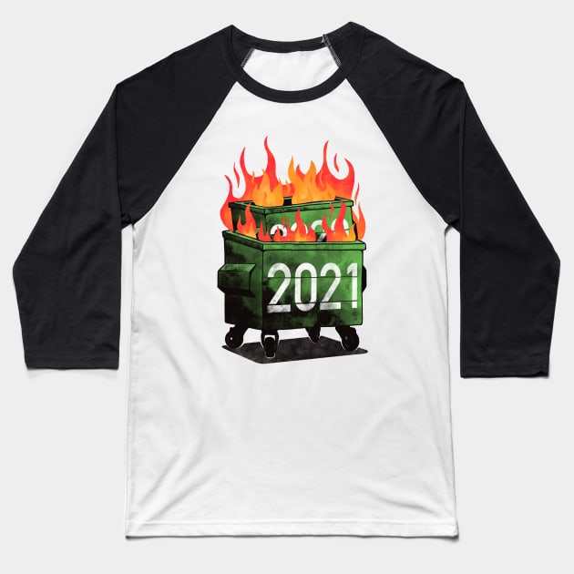 2021 Double Dumpster Fire (2021 Double Dumpster Fire 2020 Big Trash Can Burning Meme) Baseball T-Shirt by zawitees